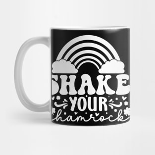 Shake Your Shamrock on Paddy Day Mug